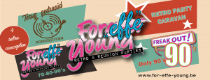 ‘ FOR “effe” YOUNG retro & reunion parties